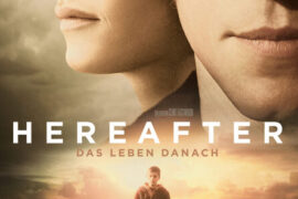 Hereafter-Das Leben danach, der neue C. Eastwood , ab 27.01.11 im Kino